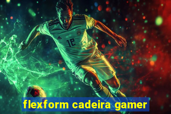 flexform cadeira gamer