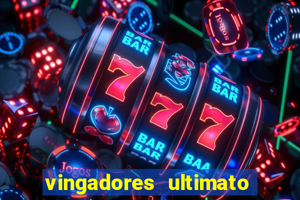 vingadores ultimato filme completo dublado google drive