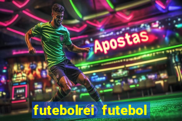 futebolrei futebol ao vivo