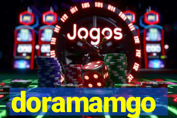 doramamgo