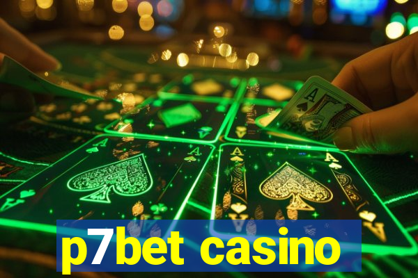 p7bet casino