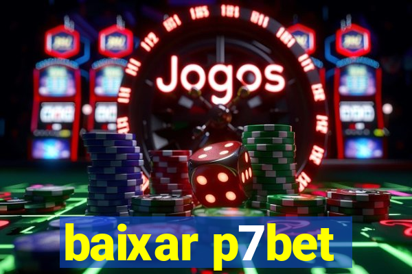 baixar p7bet