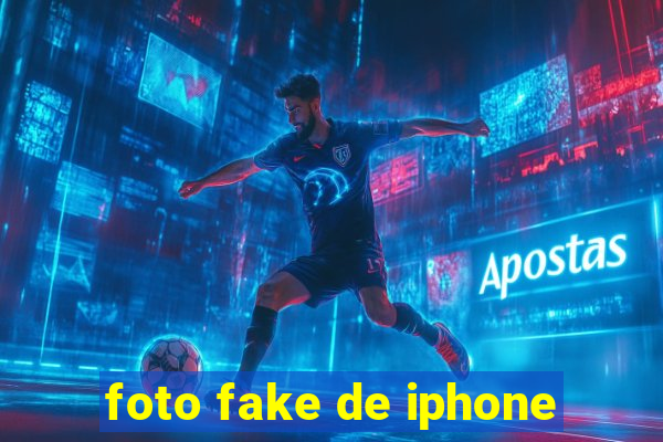 foto fake de iphone