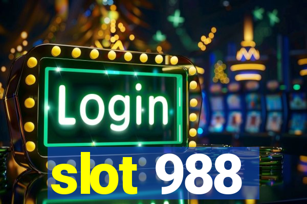 slot 988