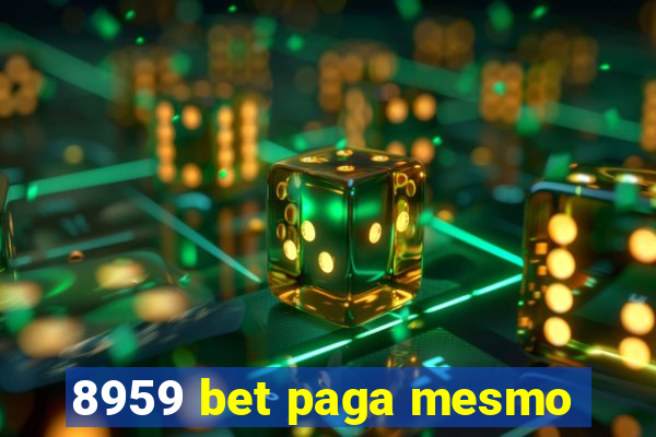 8959 bet paga mesmo