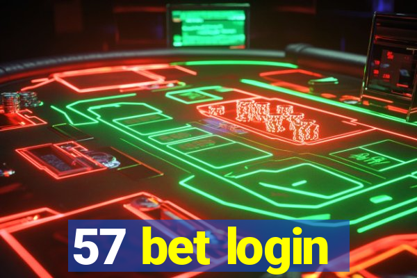 57 bet login