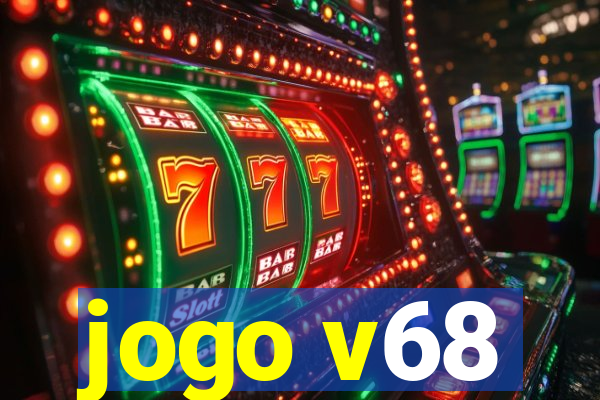 jogo v68