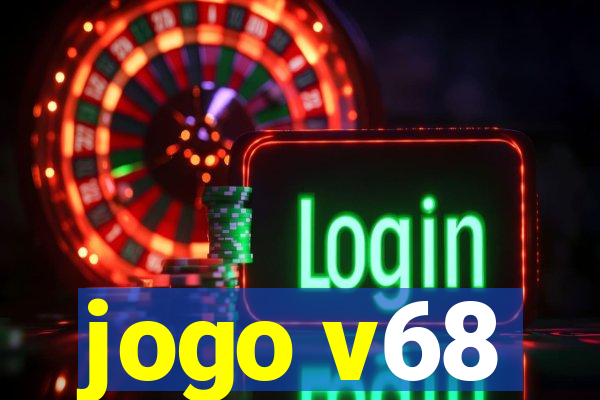 jogo v68