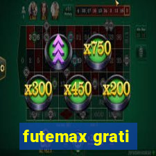 futemax grati