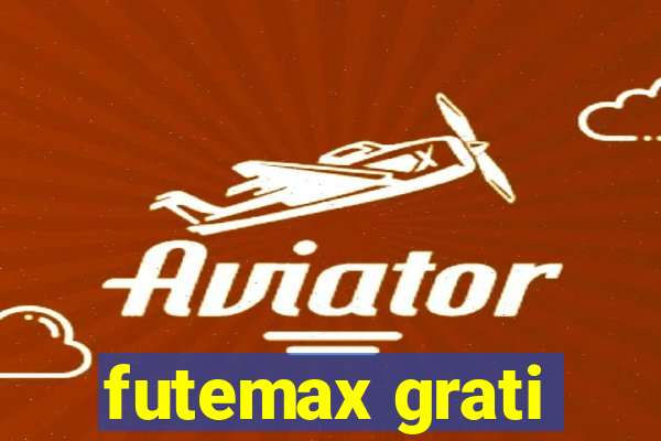 futemax grati