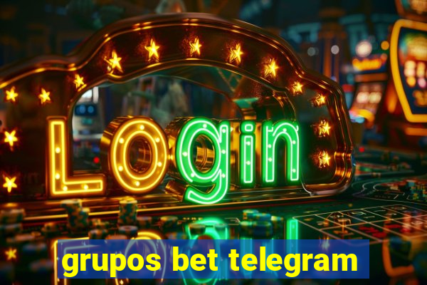 grupos bet telegram