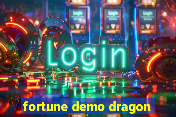 fortune demo dragon