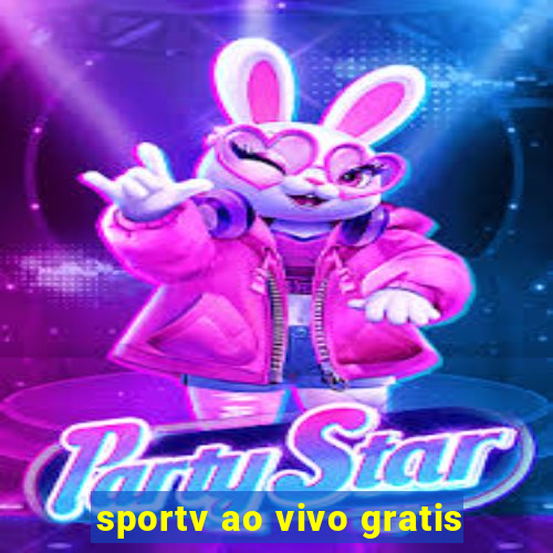 sportv ao vivo gratis