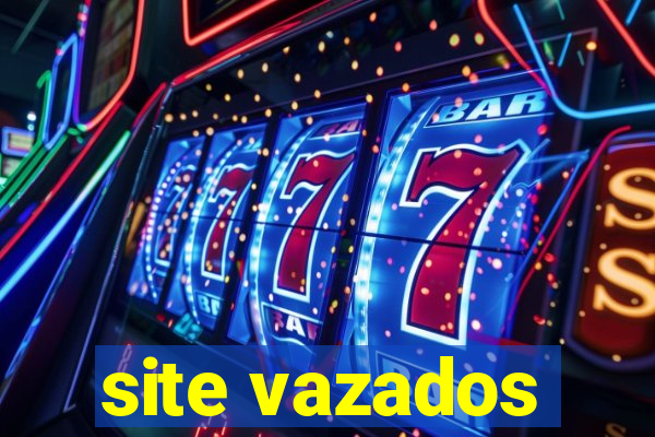 site vazados