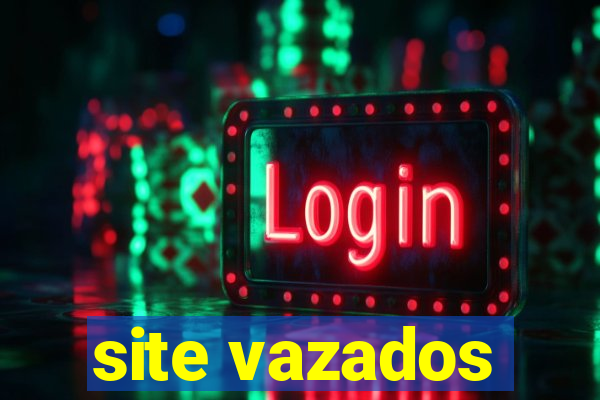 site vazados