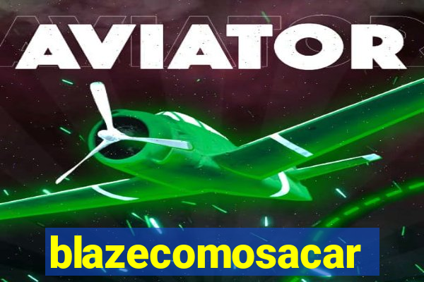 blazecomosacar