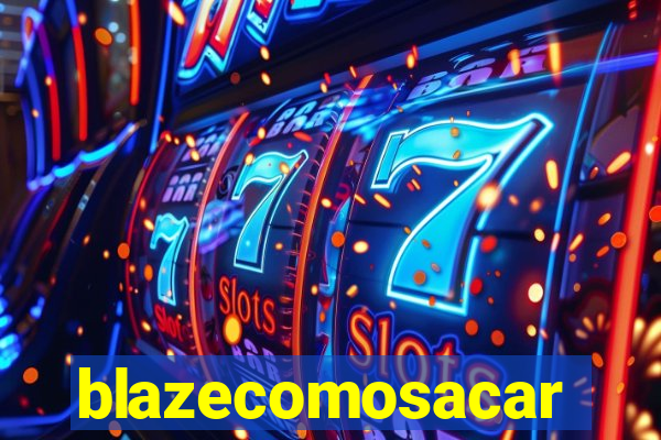 blazecomosacar