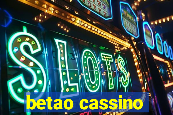 betao cassino