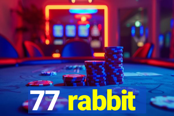 77 rabbit