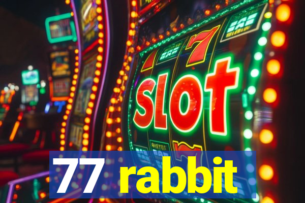 77 rabbit