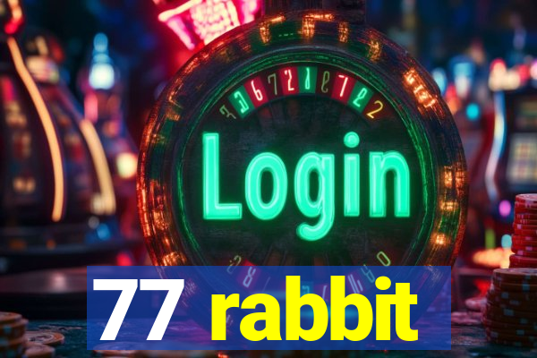 77 rabbit