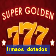 irmaos dotados roleta russa