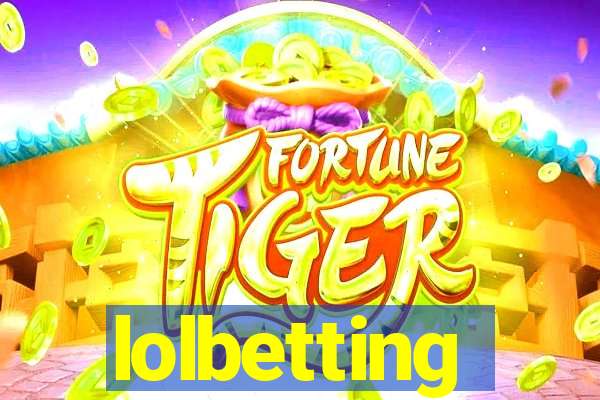 lolbetting