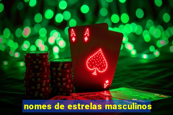 nomes de estrelas masculinos