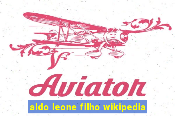 aldo leone filho wikipedia