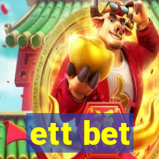 ett bet