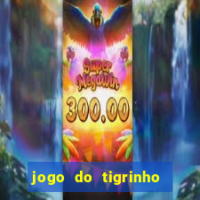 jogo do tigrinho com deposito de 1 real