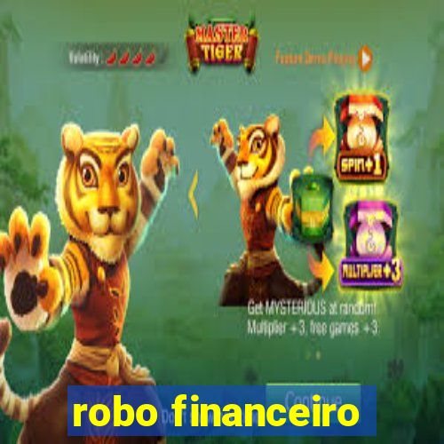 robo financeiro