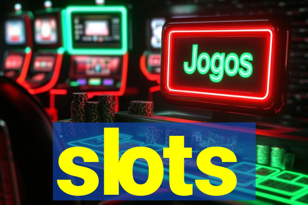 slots