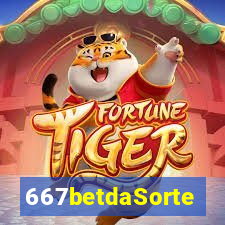 667betdaSorte