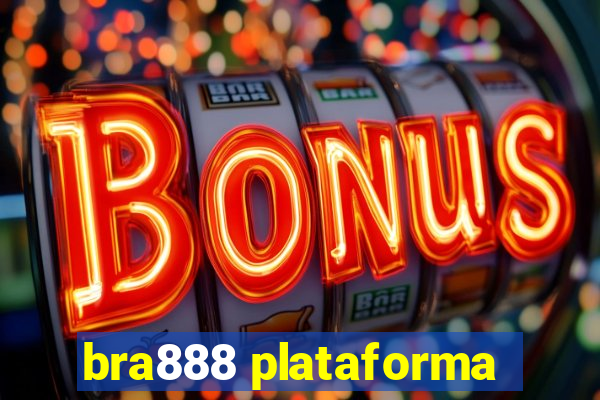 bra888 plataforma