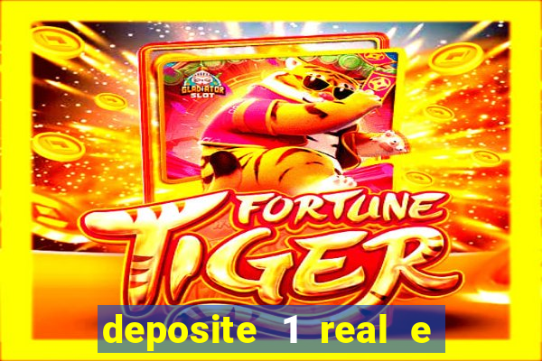 deposite 1 real e ganhe 10