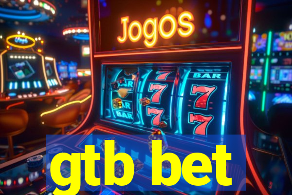 gtb bet