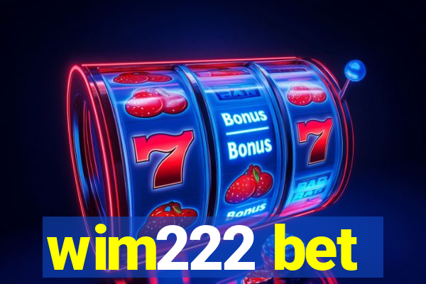 wim222 bet