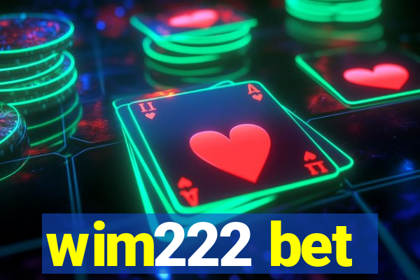 wim222 bet