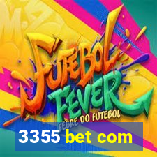 3355 bet com