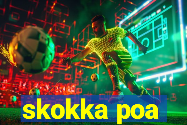 skokka poa