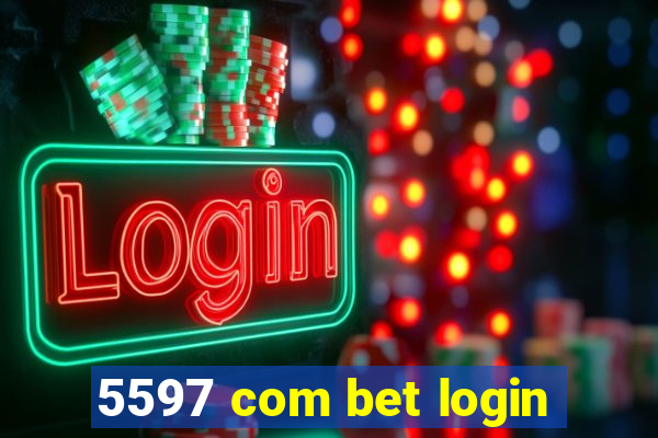 5597 com bet login