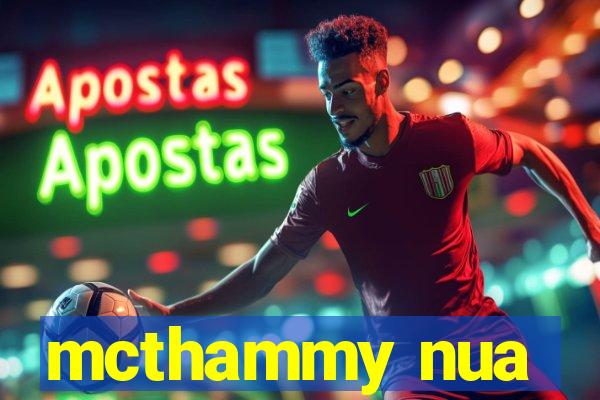 mcthammy nua