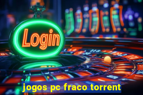 jogos pc fraco torrent