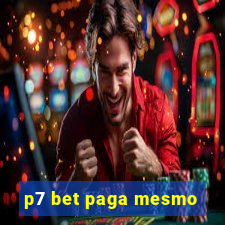 p7 bet paga mesmo