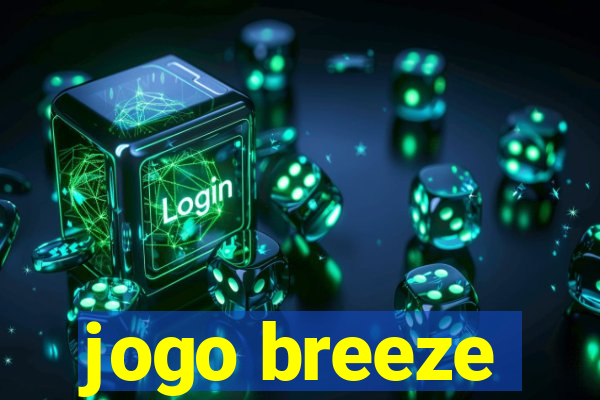 jogo breeze