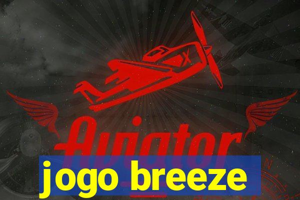 jogo breeze