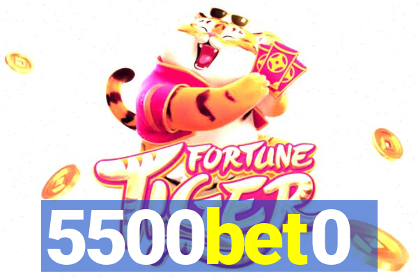 5500bet0