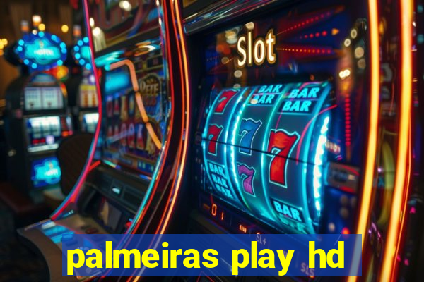 palmeiras play hd