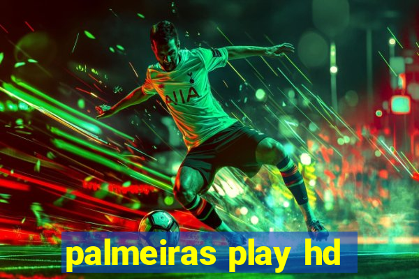 palmeiras play hd